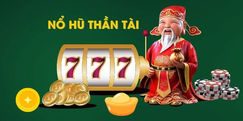 Mẹo từ cao thủ khi quay nổ hũ thần tài