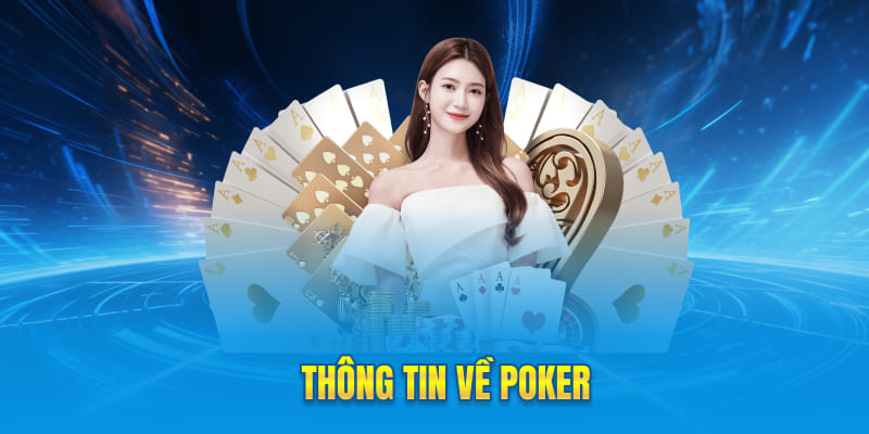 Thông tin về Poker